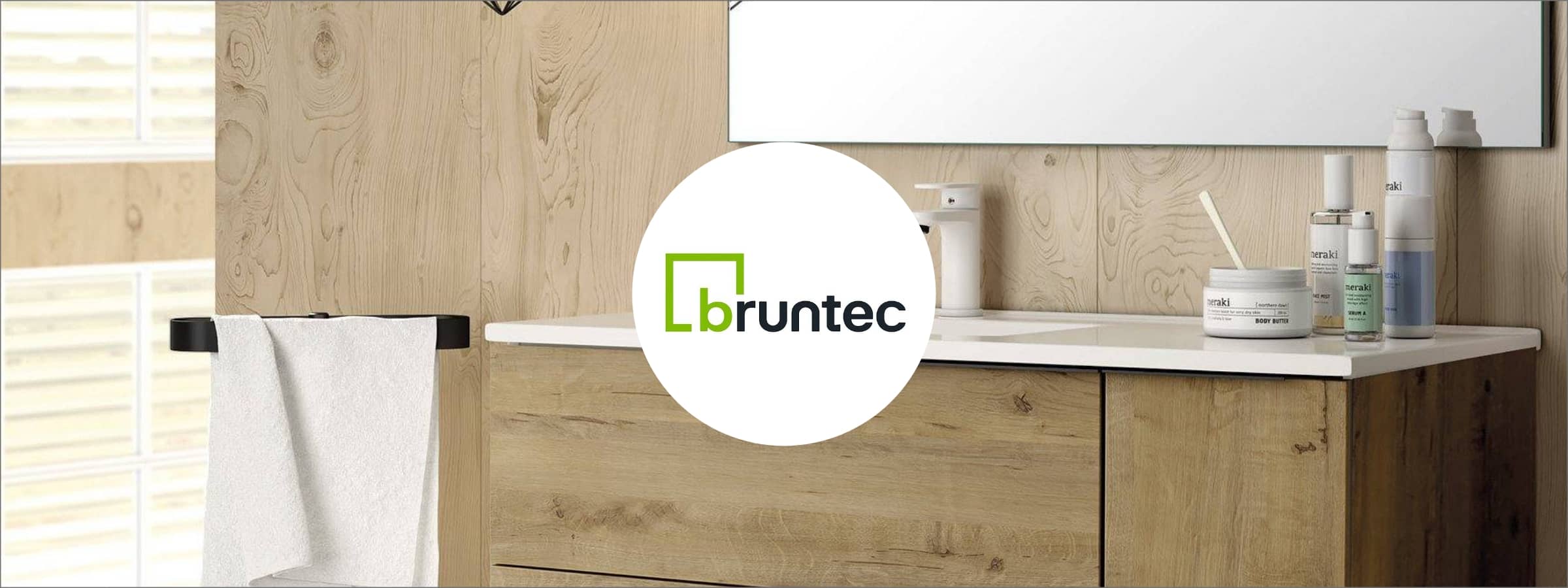 Collections et produits de la marque - Bruntec